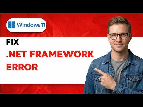 How To Fix Windows 11 .NET Framework Error [2026 Full Guide]