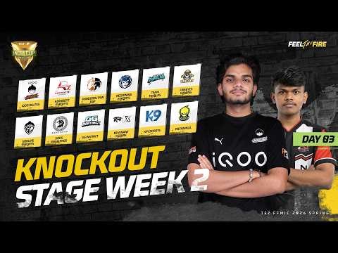 🔴 [HI] TEZ FFMIC 2026 Spring | Knockout Stage - Week 2 | Day 3