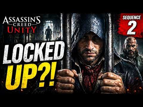 Locked Up… Until THIS Happens 😱 (Insane Escape!) | AC Unity #2