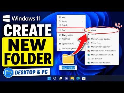 How to Create a New Folder in Windows 11 (Desktop & PC)