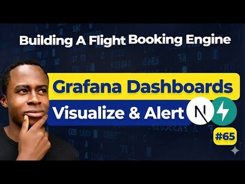 Build Real-Time Dashboards! | Grafana + FastAPI Tutorial | Flight Booking Engine | Day 65