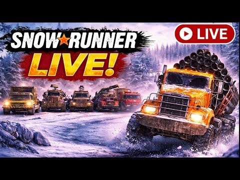 🔴LIVE- SnowRunner Season 17 | Light at the End of the Tunnel | Business support | Fuel and Chill