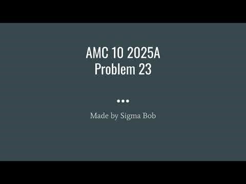 AMC 10 2025A Problem 23