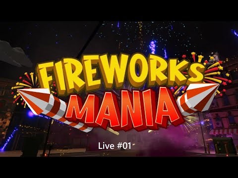 Fireworks Mania - First Look