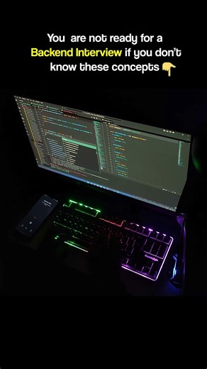 You’re not ready for a Backend interview if you don’t know these concepts