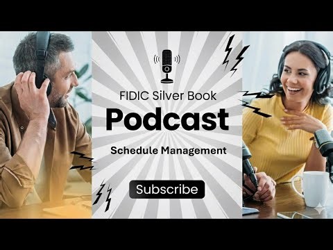 FIDIC Silver Book Schedule Management Requirements | EPC Contract | Podcast Episode