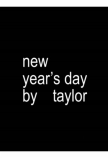Taylor Swift's New Year's Day: Song Lyrics Explained