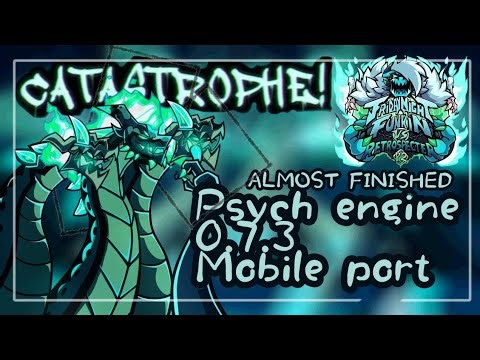 FNF psych engine 0.7.3 Catastrofiend mobile port! (Almost there!)