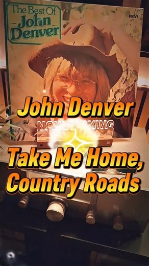 John Denver - Take Me Home, Country Roads (Greatest Hits Vinyl)
