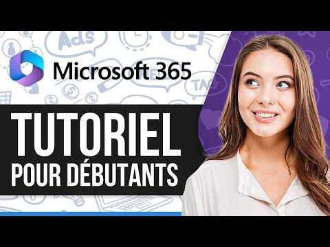 Tutoriel Microsoft 365 Pour Débutants 2026 (ÉTape Par ÉTape + Astuces)