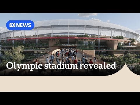 Brisbane’s new Olympic stadium design unveiled but not without controversy | ABC NEWS