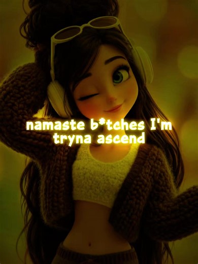 New Template | Namaste Bitches #CapCut #lyrics #namaste #calm #healingjourney