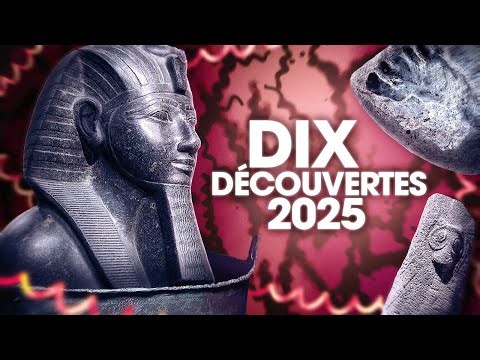 10 découvertes archéologiques fascinantes de 2025