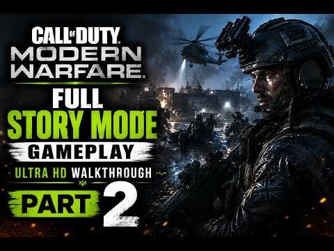 Call of Duty: Modern Warfare – Full Story Mode Gameplay | Ultra HD Walkthrough – Part 2