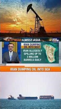Is Iran Dumping Oil Into The Sea? | Environmental Impact Explained