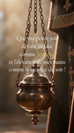 Psaume 141:2 | Que ma prière soit comme l'encens