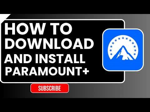 How to Download & Install Paramount+ (Easy Setup Guide 2026)
