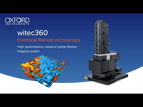 witec360 Raman Microscope from Oxford Instruments