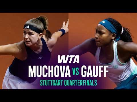 Karolina Muchova vs. Coco Gauff | 2026 Stuttgart Quarterfinal | WTA Match Highlights