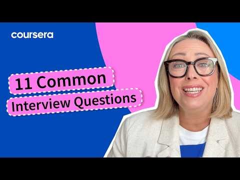 11 Common Interview Questions (and How to Answer)
