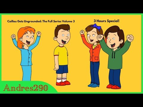 Caillou Gets Ungrounded: The Full Series Volume 3 (3 Hours Special)