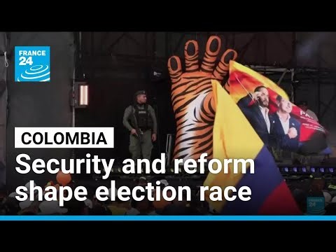 Security and social reform dominate Colombia’s presidential race • FRANCE 24 English