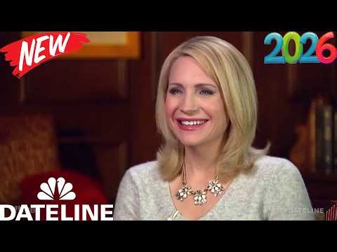 [New] DATELINE 2026 💥️👮Full Episode👮💥️ Justice for Kristin Smart 💥️👮48 Hours Murder Documentary