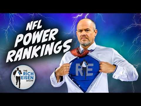 Rich Eisen’s Way-Too-Early NFL Power Rankings Heading into Preseason Week 1