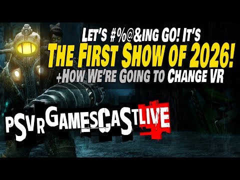 How ALL OF US Will Change the State of VR in 2026 | PSVR2 GAMESCAST LIVE