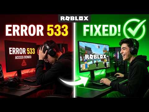 How to Fix Roblox Error Code 533 | Account Restriction & Compatibility Fix (Step-by-Step)