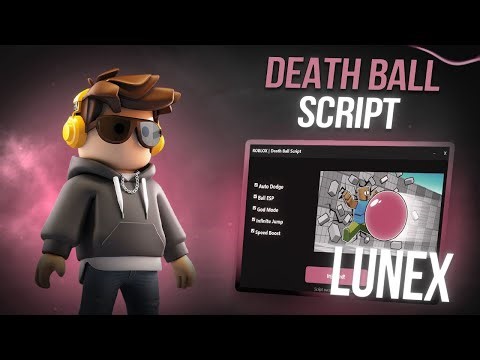 *NEW* DEATH BALL SCRIPT [ PASTEBIN 2025 ] | NEW UPDATE