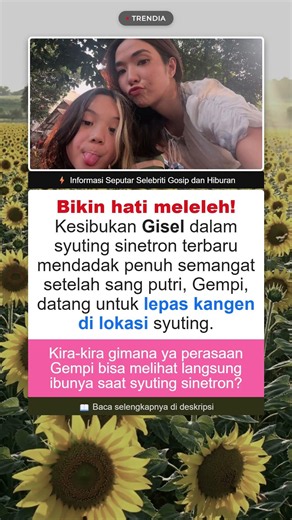 Momen Manis Gisel Saat Kedatangan Gempi di Lokasi Syuting #BERITA #VIRAL #SINETRON #SELEBRITI