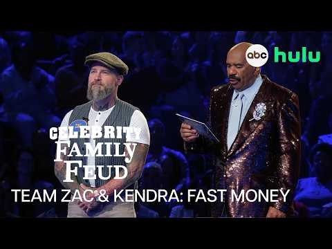Team Zac & Kendra Takes on Fast Money | Celebrity Family Feud