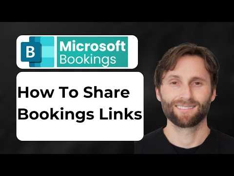 How to Share Your Microsoft Bookings Links: Time-Saving Tip! [2026 Guide]