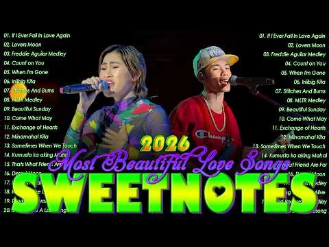 SWEETNOTES Nonstop 2026💛New OPM Top Hits Playlist 2026✨ Romantic OPM Top Hits 2026 With Lyrics