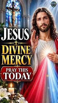 🙏 Divine Mercy Prayer | Jesus, I Trust in You ❤️ Powerful Catholic Prayer
