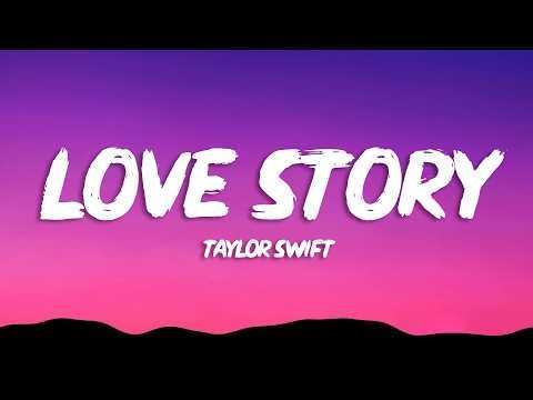 Taylor Swift - Love Story (Lyrics)