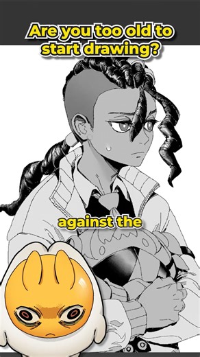 Is being in your 20s too old to start drawing?