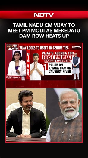 Tamil Nadu CM Vijay To Meet PM Modi In Delhi Today As Mekedatu Dam Row Heats Up