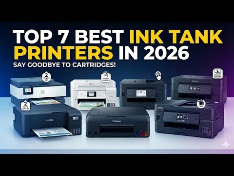Top 7 Best Ink Tank Printers in 2026 (EcoTank, MegaTank & Smart Tank Compared)