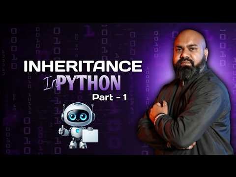 Python Inheritance & Its Types | Complete Guide for Beginners | PART-1
