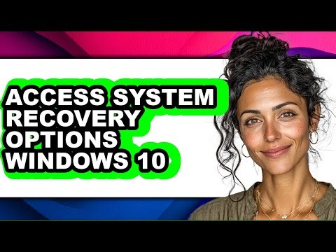 How to Access System Recovery Options Windows 10 (updated)