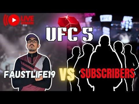 🔴LIVE! Subcriber's VS Faustlife19 Part 32 (XBOX) | UFC 5