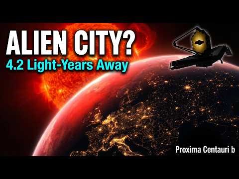 JWST Just Detected Artificial Light on Proxima b — Is This Alien Civilization?