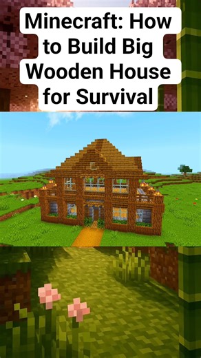 Minecraft: How to Build Big Wooden House for Survival - Step-by-step Tutorial