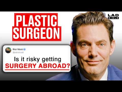 Plastic Surgeon Answers Your Uncomfortable Questions | Honesty Box