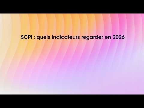 [DIRECT] Boursolive - SCPI : quels indicateurs regarder en 2026 ?