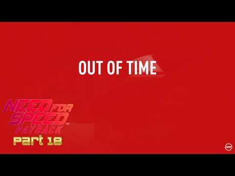 NEED FOR SPEED: PAYBACK - Part 18 - I saw this screen many times in this episode