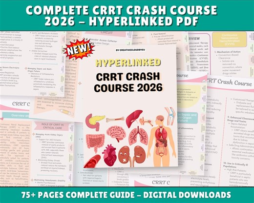 CRRT Crash Course, ICU Nursing Study Guid, 80+ Pages, Hyperlinked 2026 (pdf) - Etsy