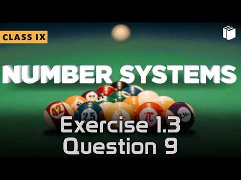 Exercise 1.3 | Question 9 | Chapter 1 | Class 9 Maths | PuStack